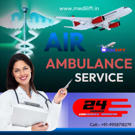 take-the-superb-emergency-air-ambulance-service-in-silchar-by-medilift-at-low-cost-big-0