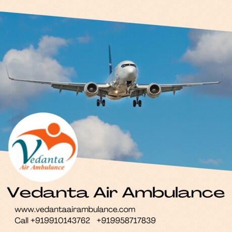 obtain-vedanta-air-ambulance-in-guwahati-with-unique-medical-care-big-0