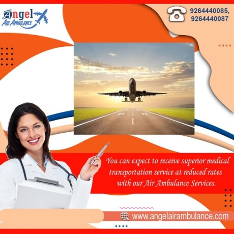 just-pick-angel-air-ambulance-service-in-dibrugarh-by-angel-at-low-cost-big-0