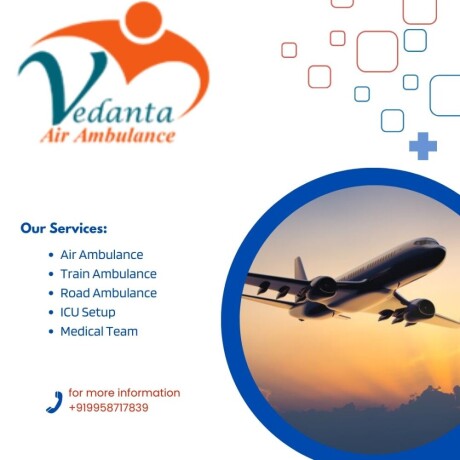 book-vedanta-air-ambulance-in-patna-with-the-latest-medical-amenities-big-0