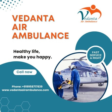use-top-class-vedanta-air-ambulance-service-in-coimbatore-for-comfortable-patient-transfer-big-0